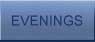 Evenings